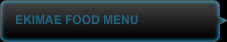 EKIMAE FOOD MENU